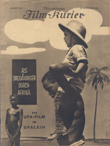"Als Dreijähriger durch Afrika". Illustrierter Film-Kurier. Vol. 10 (1928), Number 945: cover. From: Deutsche Kinemathek. Copyright: Verlag für Filmschriften, Christian Unucka