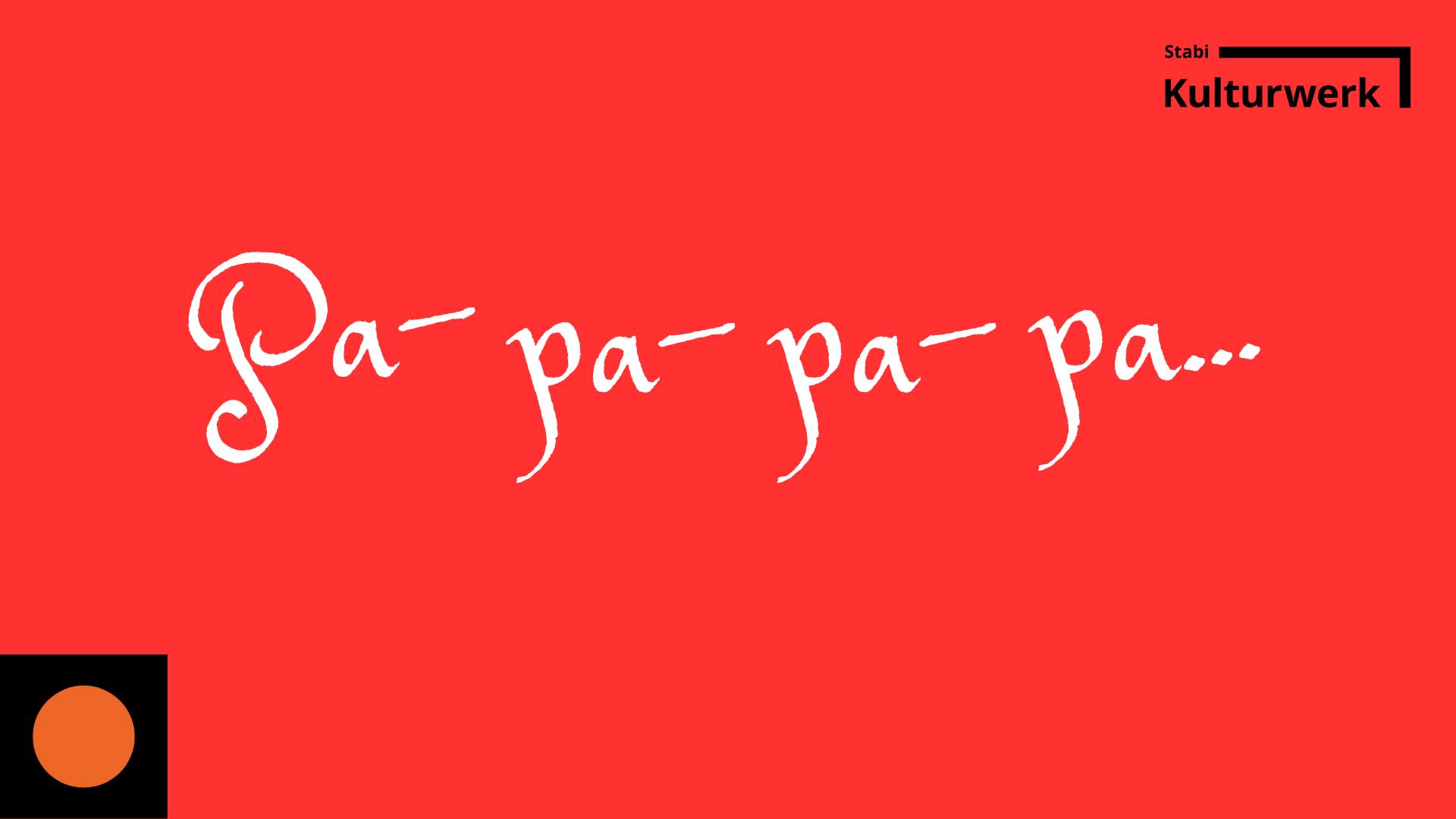 „Pa–pa–pa–Papageno! Papagena!“ „Pa–pa–pa–Papageno! Papagena!“