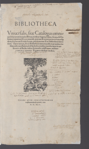 Conrad Gessner: Bibliotheca Vniuersalis, siue Catalogus omnium scriptorum locupletissimus, in tribus linguis