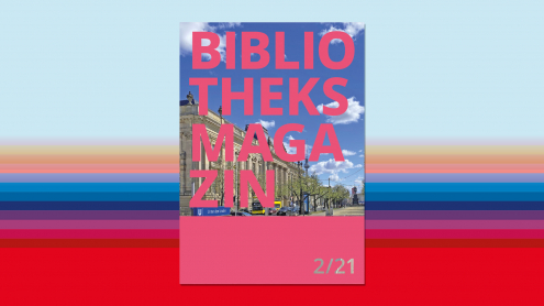 Bibliotheksmagazin, Cover der Ausgabe 2/21, Sandra Caspers, Staatsbibliothek zu Berlin-PK - Lizenz: CC-BY-NC-SA-3.0