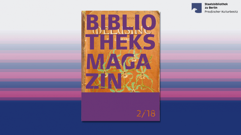 Bibliotheksmagazin, Cover der Ausgabe 2/18, Sandra Caspers, Staatsbibliothek zu Berlin-PK - Lizenz: CC-BY-NC-SA-3.0