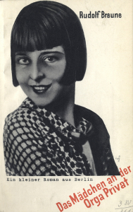 Rudolf Braunes "Das Mädchen an der Orga Privat". Coverausschnitt der Originalausgabe von 1930