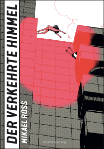 Mikael Ross: Der verkehrte Himmel. Avant, 2024. © avant-verlag