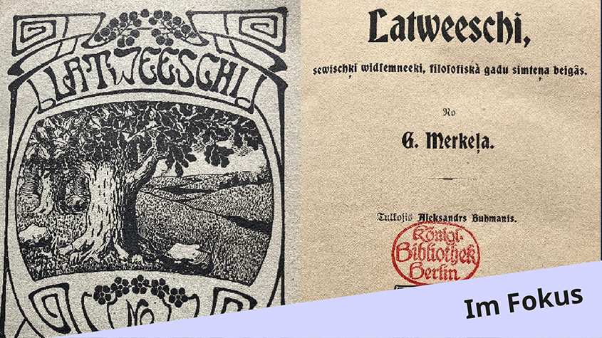 Merkel, Garlieb Helwig: Latweeschi, sewischķi widsemneeki, filosofiskà gadu simteņa beigâs : No G. Tulkojis Aleksandrs Buhmanis - Sw. Peterburgâ : Gulbis, 1905 (Signatur Uf4860/8)