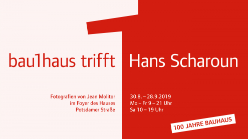 Ausstellung "bau1haus trifft Hans Scharoun" anlässlich des Jubiläumsjahres "100 JAHRE BAUHAUS"