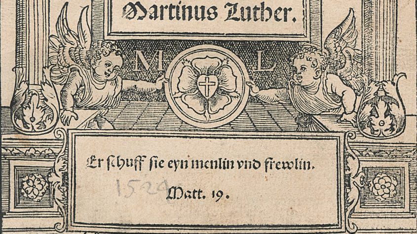 Luthers Sendbrief zur Praxis der Eheversprechen von 1524. Abteilung Historische Drucke. Lizenz: CC-BY-NC-SA