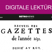 Logo des Portals RetroNews (© RetroNews; https://www.retronews.fr/) und Ausschnitt aus der ersten französischen Zeitung "La Gazette" (Source gallica.bnf.fr / BnF)