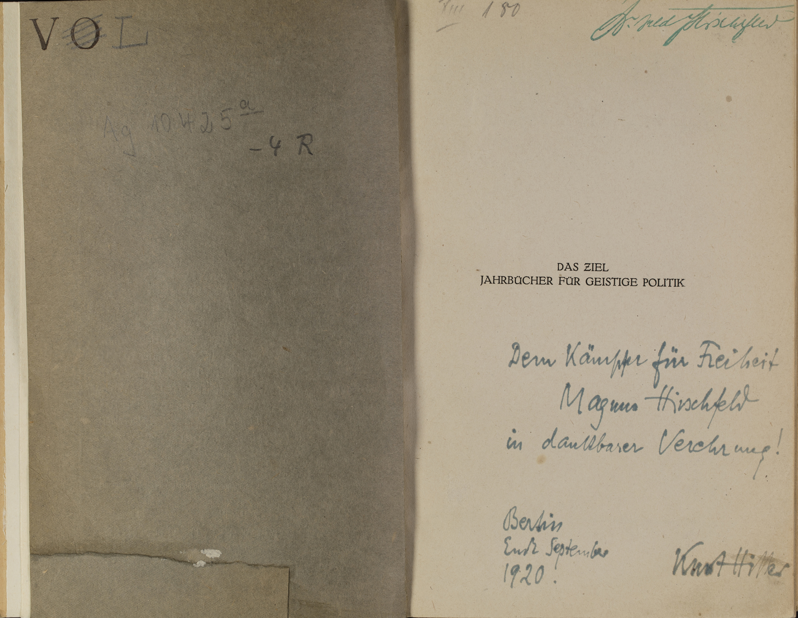 Das Ziel. Jahrbücher für geistige Politik. München: Kurt Wolff, 1920. Signatur: Ag 10425-4.1920