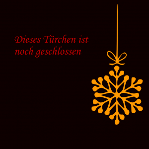 Dieses Türchen ist noch geschlossen.
