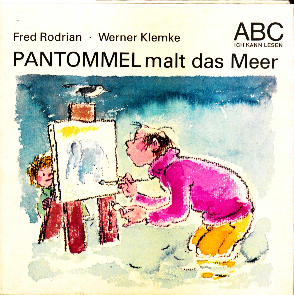 Cover von "Pantommel malt das Meer". Ein erwachsener Mensch steht an einer Staffelei und malt. Hinter der Staffelei schaut ein Kind hervor.