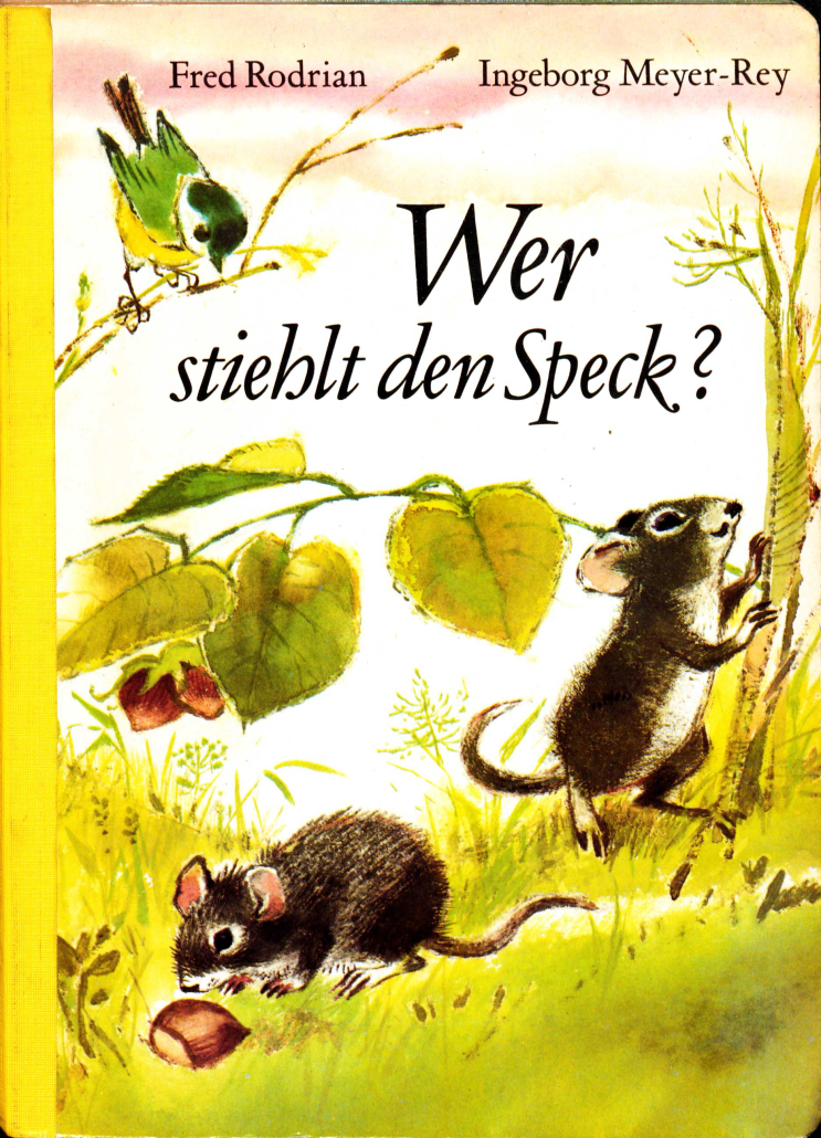 Cover von "Wer stiehlt den Speck?". Zwei Mäuse auf einer Wiese, Blätter und Haselnüsse, ein Vogel schaut auf die Mäuse herunter.