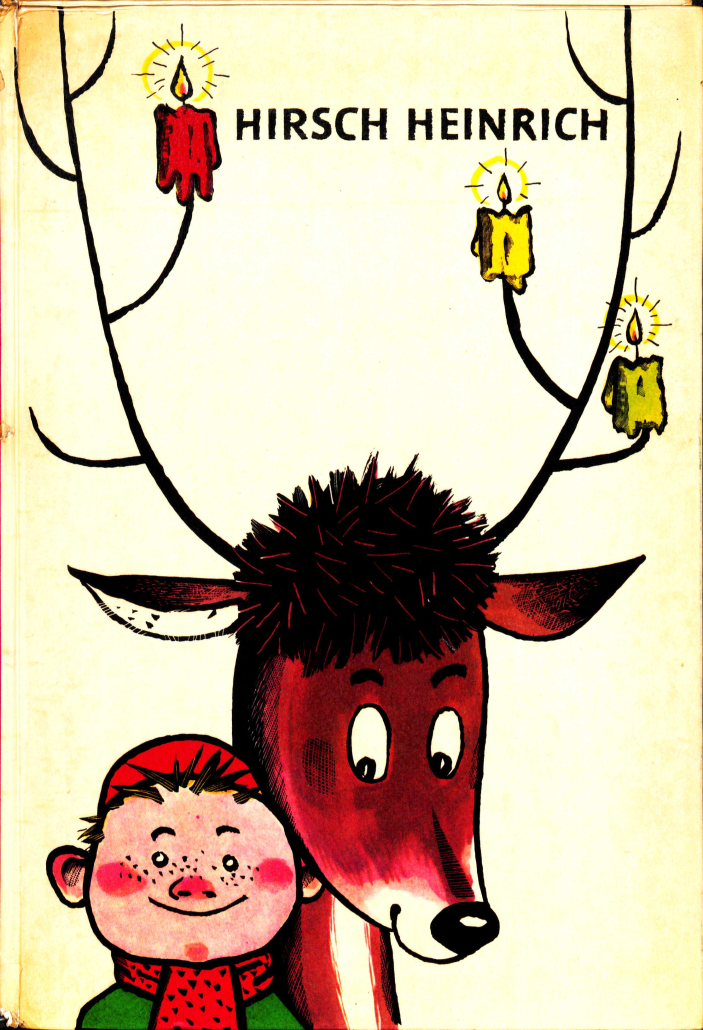 Cover von "Hirsch Heinrich". Ein freundlich schauender Hirsch, auf dessen Geweih ein paar Kerzen stecken. Neben dem Hirsch ein Kind mit Schal und Mütze.
